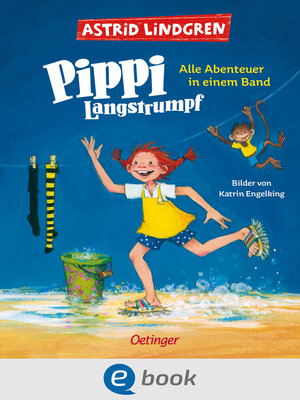cover image of Pippi Langstrumpf. Alle Abenteuer in einem Band